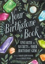Cover: Your Birthstone Book - Running Press Kids