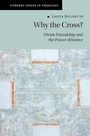 Cover: Why the Cross? - Cambridge University Press