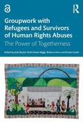 Cover: Groupwork with Refugees and Survivors of Human Rights Abuses - Routledge
