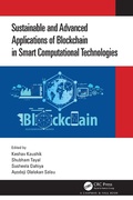Cover: Sustainable and Advanced Applications of Blockchain in Smart Computational Technologies - Chapman & Hall/CRC