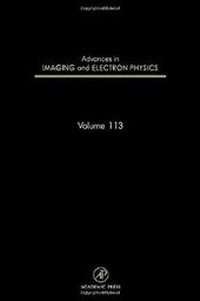 Enlarge image Cover: Advances in Imaging and Electron Physics: Volume 113 - Academic Press
