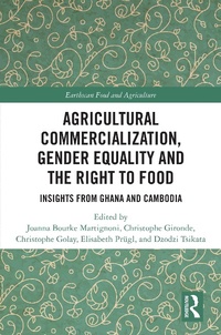 Abbildung von: Agricultural Commercialization, Gender Equality and the Right to Food - Routledge