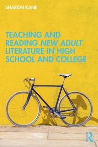 Abbildung von: Teaching and Reading New Adult Literature in High School and College - Routledge