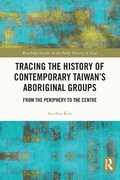 Bild: Tracing the History of Contemporary Taiwan's Aboriginal Groups - Routledge