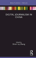Cover: Digital Journalism in China - Routledge