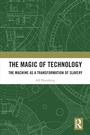 Cover: The Magic of Technology - Routledge