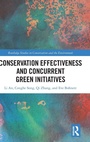 Cover: Conservation Effectiveness and Concurrent Green Initiatives - Routledge