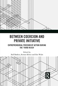 Cover: Between Coercion and Private Initiative - Routledge