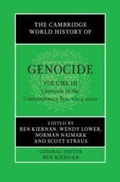 Cover: The Cambridge World History of Genocide: Volume 3, Genocide in the Contemporary Era, 1914-2020 - Cambridge University Press