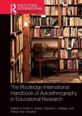 Cover: The Routledge International Handbook of Autoethnography in Educational Research - Routledge