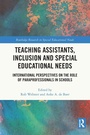 Cover: Teaching Assistants, Inclusion and Special Educational Needs - Routledge