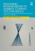 Cover: Designing Interventions to Address Complex Societal Issues - Routledge