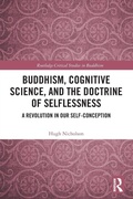 Cover: Buddhism, Cognitive Science, and the Doctrine of Selflessness - Routledge