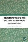 Cover: Bangladesh's Quest for Inclusive Development - Routledge