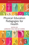 Cover: Physical Education Pedagogies for Health - Routledge
