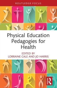 Abbildung von: Physical Education Pedagogies for Health - Routledge