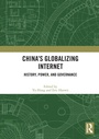 Cover: China's Globalizing Internet - Routledge