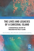 Cover: The Lives and Legacies of a Carceral Island - Routledge
