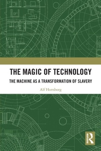 Enlarge image Cover: The Magic of Technology - Routledge