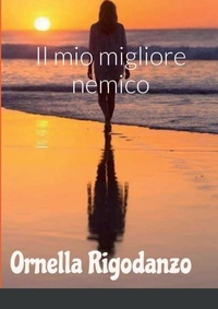 Abbildung von: Il mio migliore nemico - Lulu.com