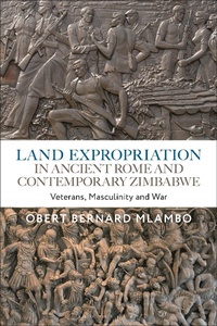 Abbildung von: Land Expropriation in Ancient Rome and Contemporary Zimbabwe - Bloomsbury Academic