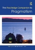 Cover: The Routledge Companion to Pragmatism - Routledge