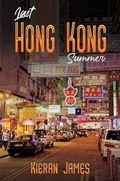 Cover: Last Hong Kong Summer - Austin Macauley Publishers