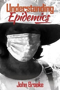 Enlarge image Cover: Understanding Epidemics - Austin Macauley Publishers
