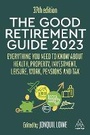 Cover: The Good Retirement Guide 2023 - Kogan Page Ltd