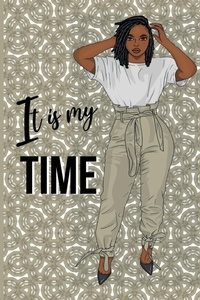 Enlarge image Cover: It Is My Time - Lulu.com