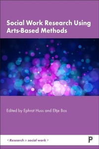 Enlarge image Cover: Social Work Research Using Arts-Based Methods - Policy Press