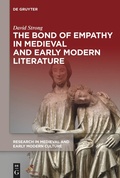 Cover: The Bond of Empathy in Medieval and Early Modern Literature - De Gruyter