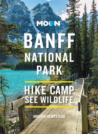 Abbildung von: Moon Banff National Park (Fourth Edition) - Moon Travel