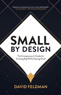 Cover: Small By Design - Morgan James Publishing