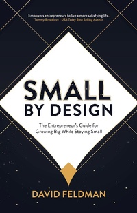 Enlarge image Cover: Small By Design - Morgan James Publishing