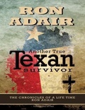 Cover: Another True Texan Survivor - TotalRecall Publications, Inc.