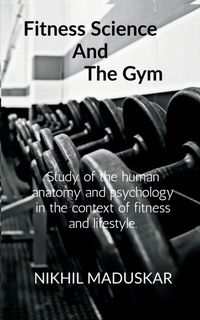 Abbildung von: Fitness Science and The Gym - Notion Press