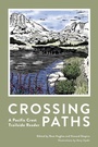 Cover: Crossing Paths - MOUNTAINEERS BOOKS