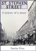 Cover: A History of St Stephen Street - Barclay Price