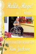 Cover: Hello, Hope! - Elder Orphan Care