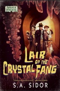 Cover: Lair of the Crystal Fang - Aconyte Books