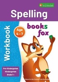 Cover: Spelling Workbook 1 for Pre-Kindergarten, Kindergarten and Grade 1+ Sight Words ELA Linked to Common Core Standards - Perfect for classroom or home - Ages 4-7 - Foxton Books
