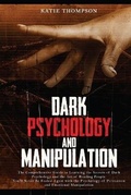 Cover: Dark Psychology and Manipulation - Katie Thompson
