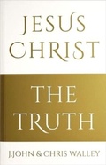 Cover: Jesus Christ - The Truth - Philo Trust