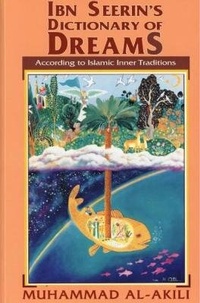 Abbildung von: Ibn Seerin's Dictionary of Dreams - Beacon Books and Media Ltd