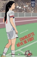 Cover: Charlotte r&ecirc;ve de foot - Klett