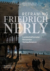 Abbildung von: Reframing Friedrich Nerly - Deutscher Kunstverlag