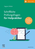 Cover: Schriftliche Pr&uuml;fungsfragen f&uuml;r Heilpraktiker 2017-2022 inkl. Online-Updates bis 2024 - Urban & Fischer