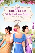 Cover: Girls before Earls - Alte Geheimnisse und neue Skandale - Piper ebooks