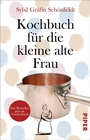 Cover: Kochbuch f&uuml;r die kleine alte Frau - Piper ebooks